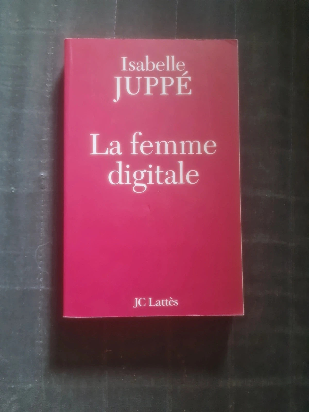 La femme digitale, Isabelle Juppé