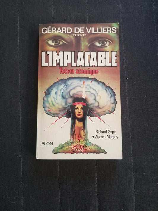 L'implacable , Totem atomique, Richard Sapir et Warren Murphy