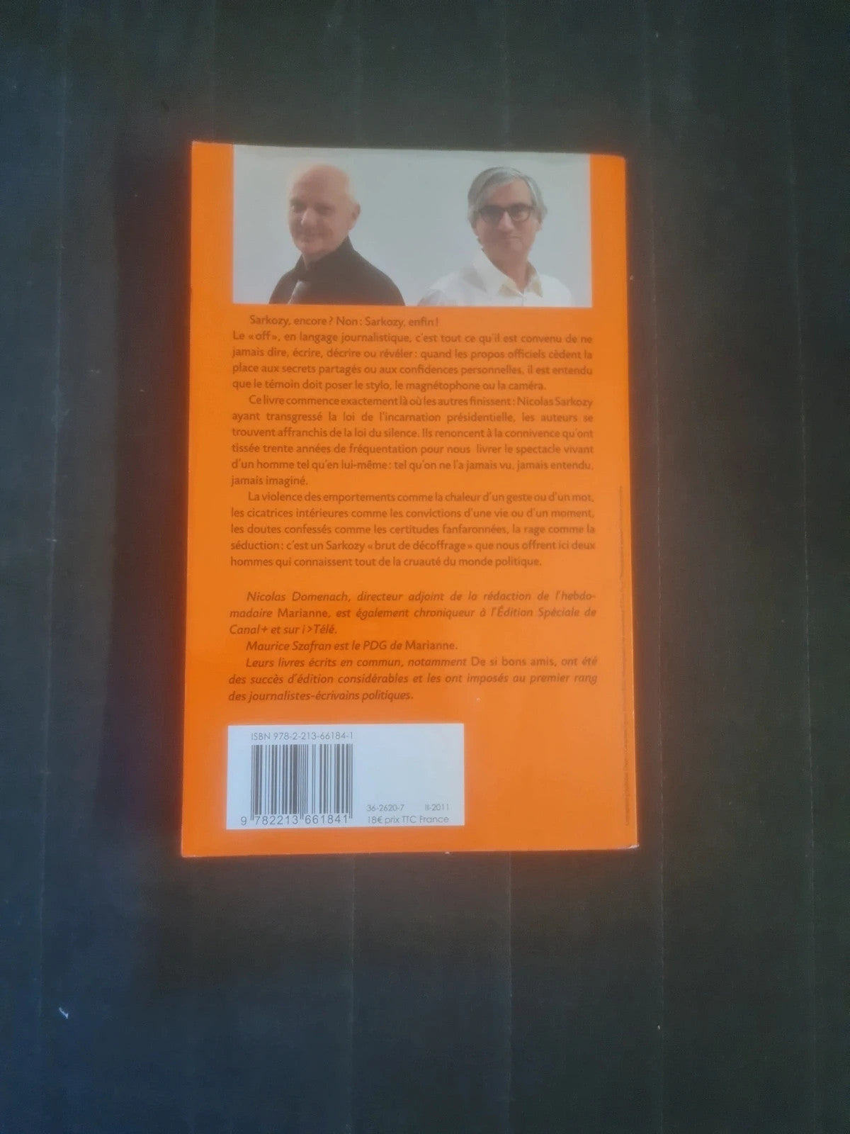 Off , Ce que Nicolas Sarkozy n'aurait jamais dû nous dire , Nicolas Domenach,  Maurice Szafran