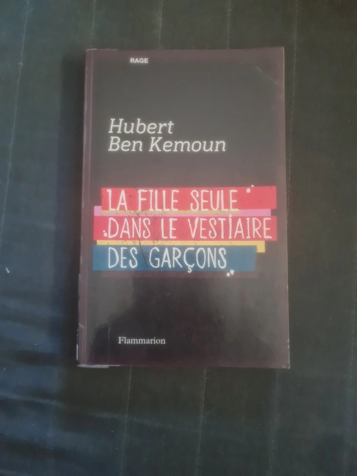 La fille seul dans le vestiaire des garçons, Hubert Ben Kemoun