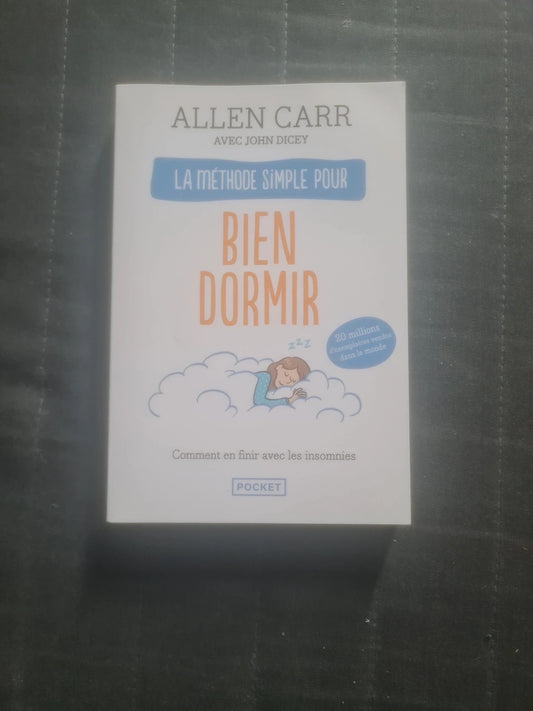 La méthode simple pour bien dormir, Allen Carr , John Dicey