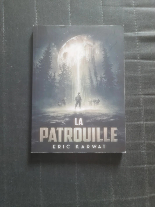 La patrouille Eric Karwat