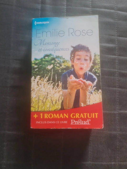 Mensonge et conséquences, Émilie Rose