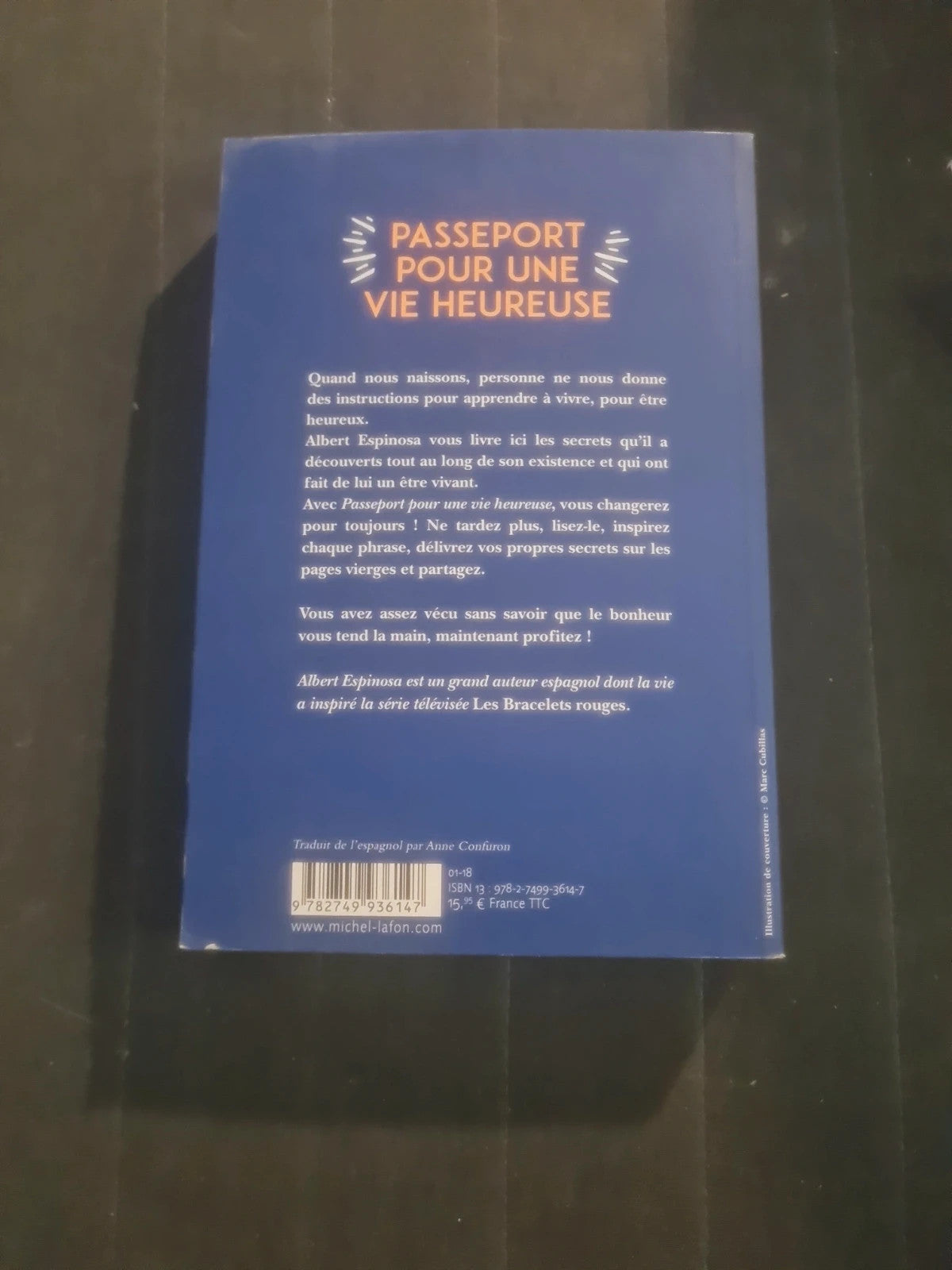 passeport pour une vie heureuse , Albert Espinosa