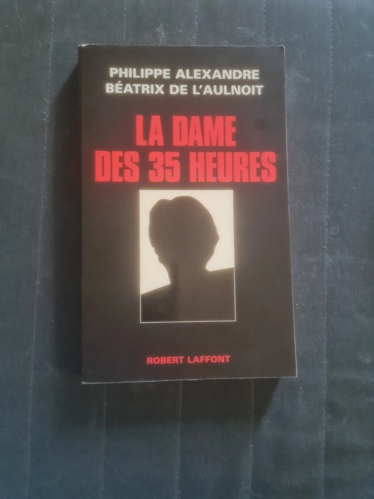 La dame des 35 heures,  Philippe Alexandre,  Beatrix de L'aulnoit