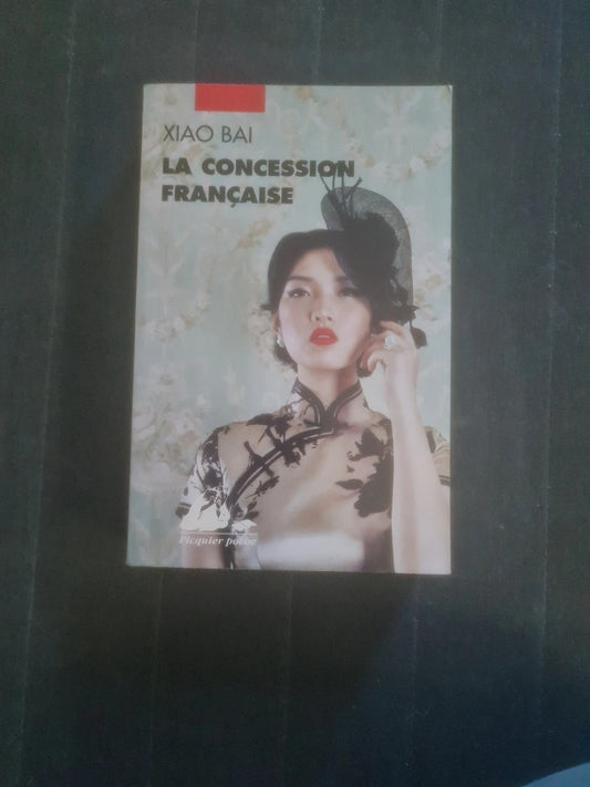 La concession française,  Xiao Bai