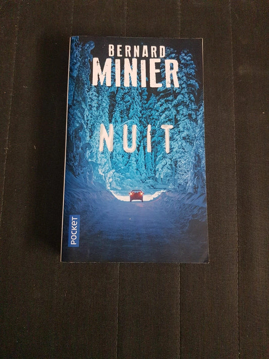 Nuit , Bernard Minier