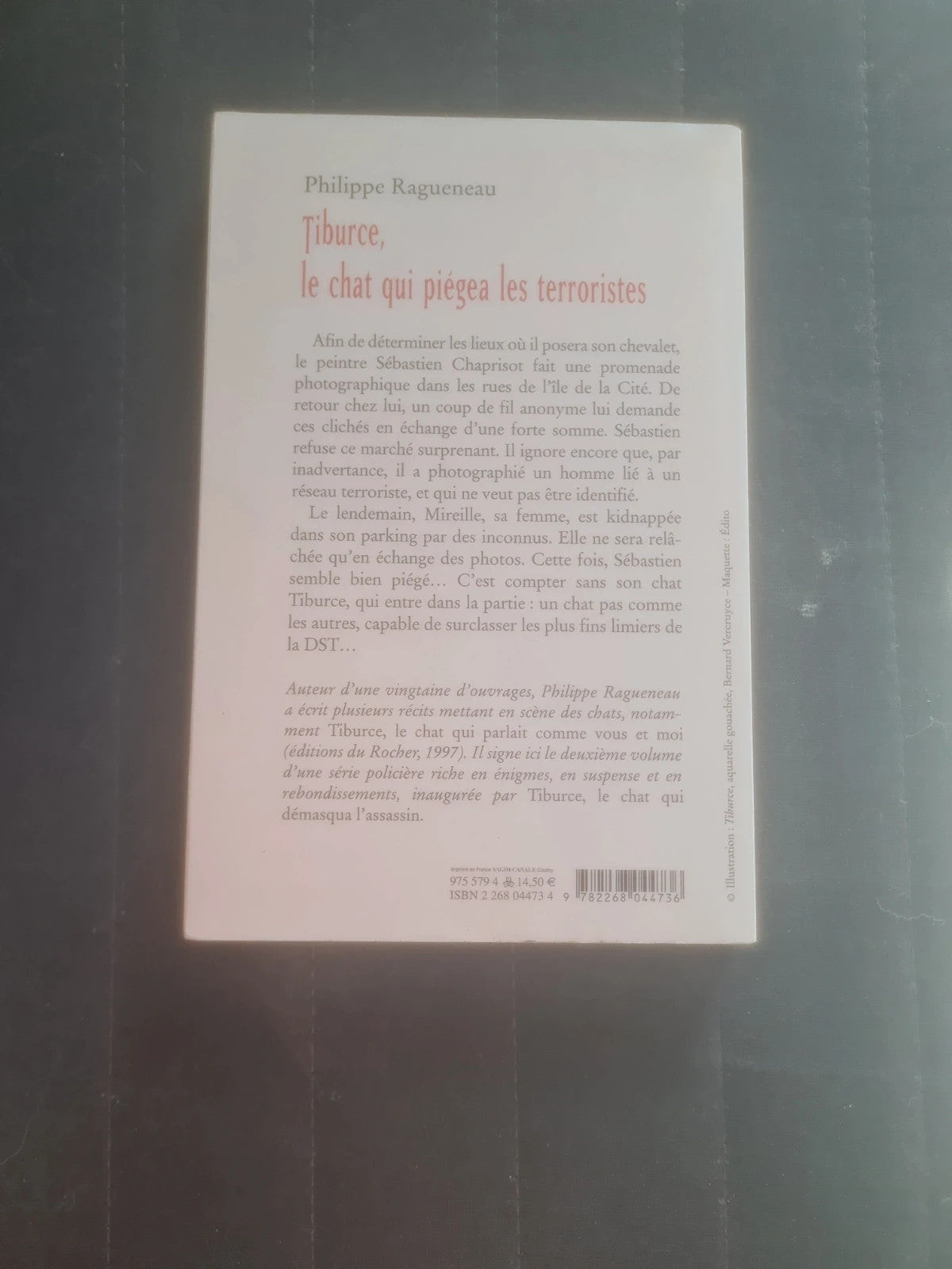 Tiburce , le chat qui piegea les terroristes , Philippe Ragueneau