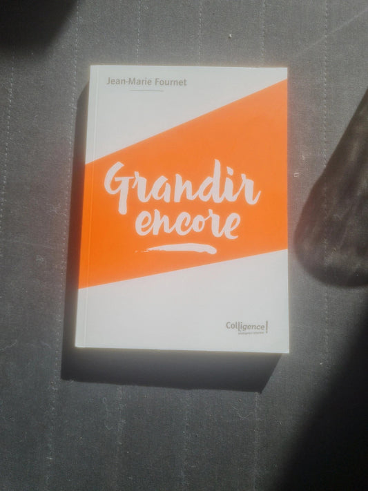 Grandir encore , Jean Marie Fournet