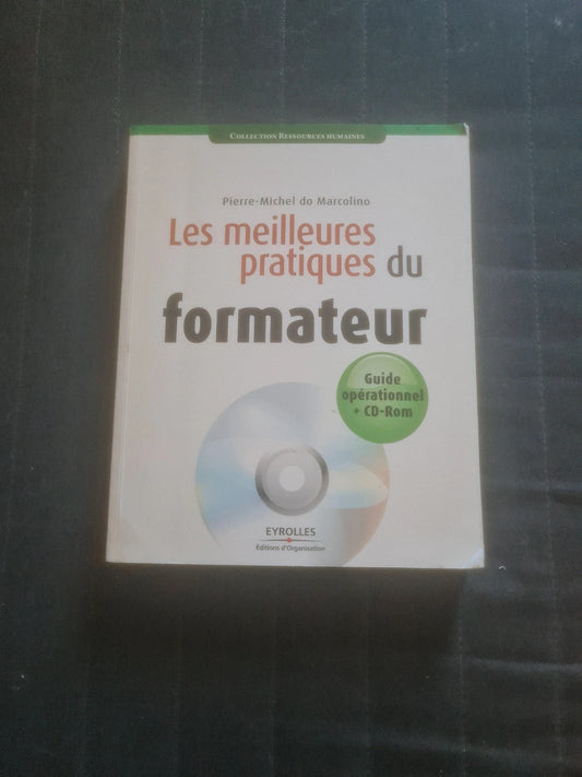 Les meilleurs pratiques du formateur, Pierre Michel do Marcolino