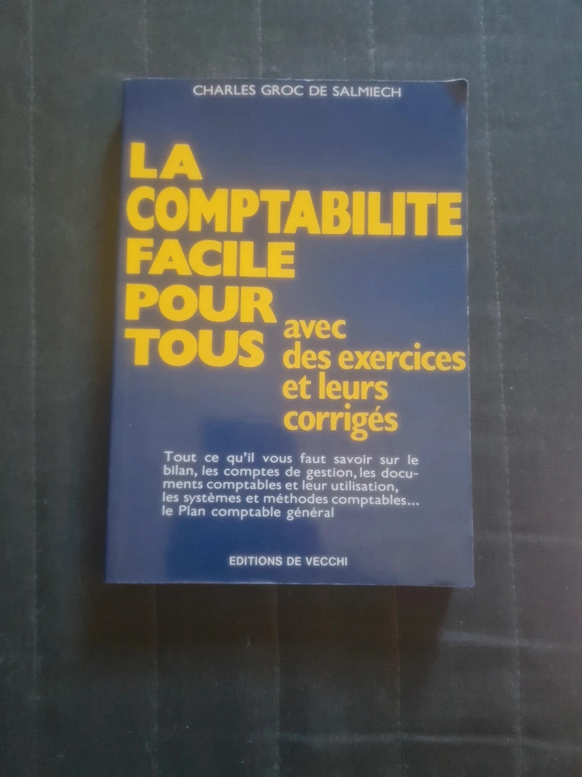 La comptabilité facile pour tous,  Charles Groc de Salmiech