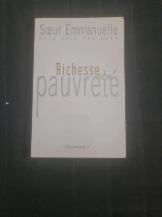 Richesse de la pauvreté,  Sœur Emmanuelle,  Philippe Asso