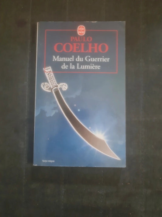 Manuel du Guerrier de la lumière,  Paulo Coelho