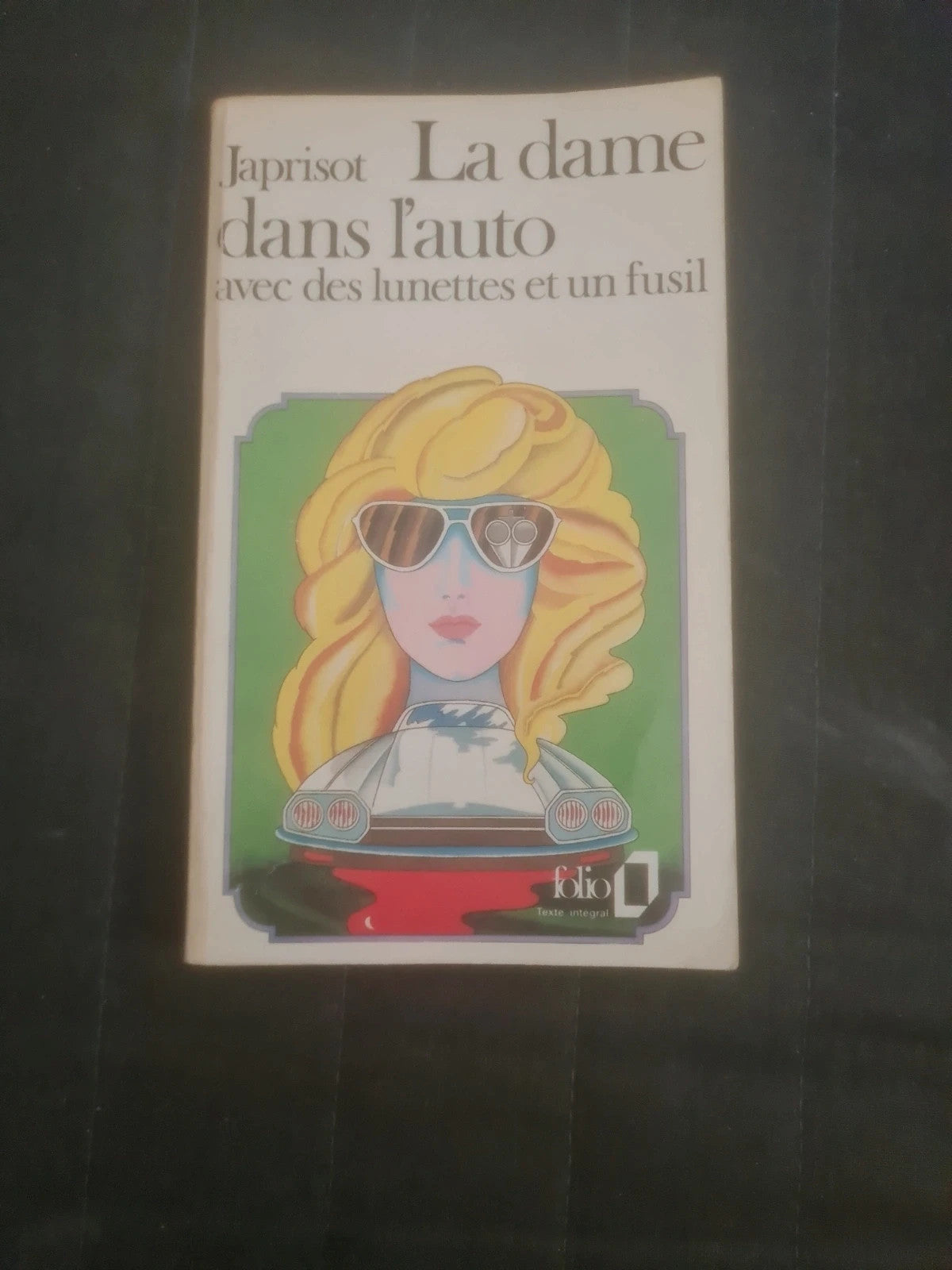 La dame dans l'auto avec des lunettes et un fusil , Sébastien Japrisot