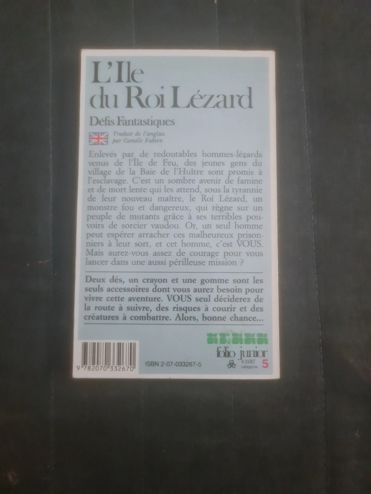 L'Ile du Roi Lézard , 
Défis Fantastiques , Ian Livingstone