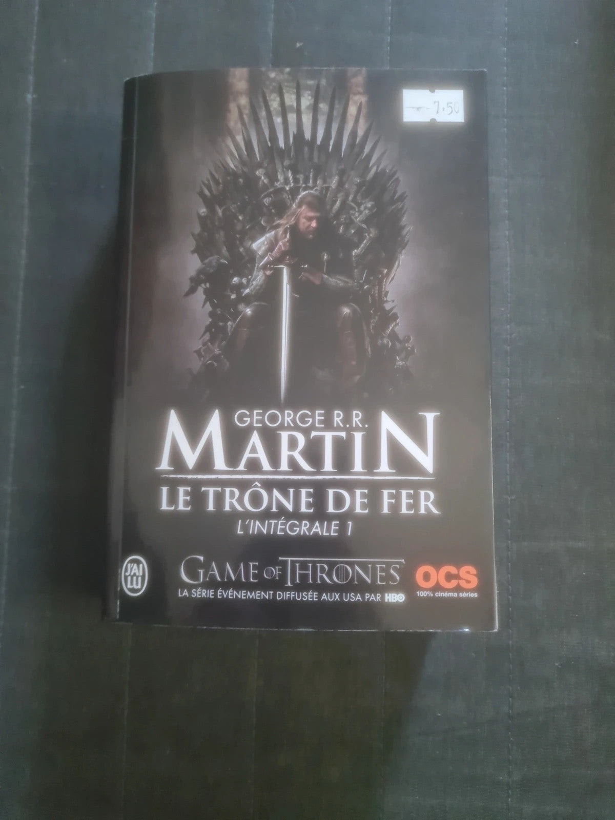 Game of thrones, le trône de fer , George R.R Martin