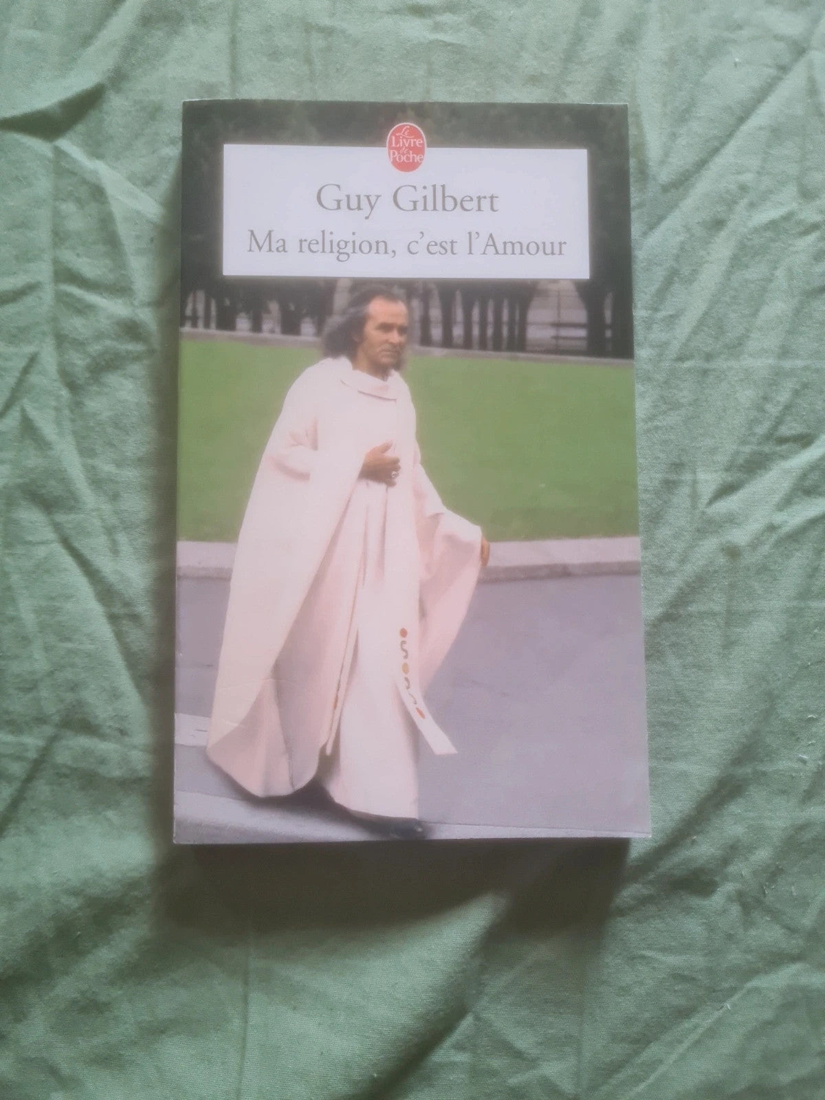 Ma religion, c'est l'Amour, Guy Gilbert