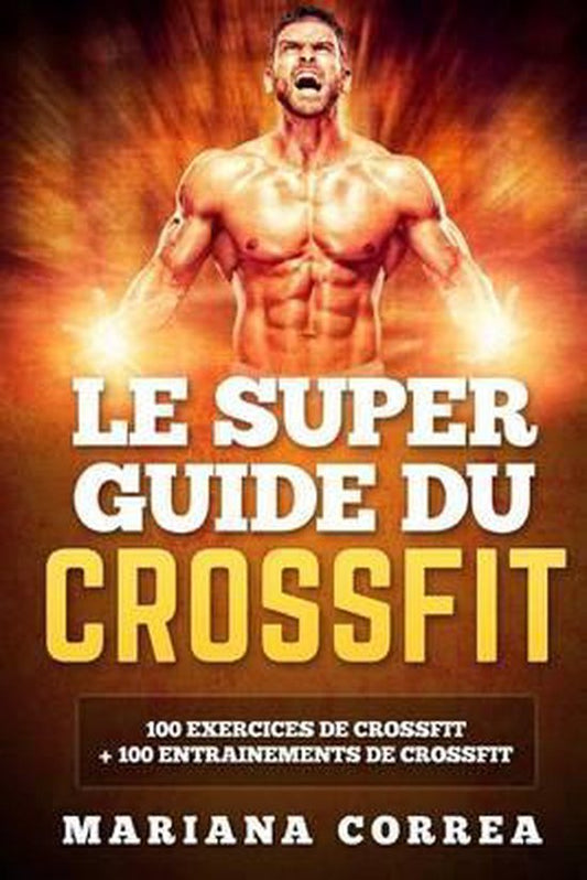 Le super guide du crossfit - Mariana Correa - Amazon printed - Asbepstore.com