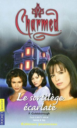 Charmed Tome 3 - Le Sortilège Écarlate - F. Goldsborough - Pocket junior J790 - Asbepstore.com