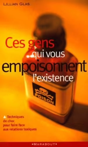 Ces Gens Qui Vous Empoisonnent L'existence - Glas Lillian - Asbepstore.com