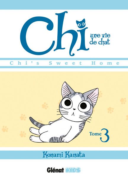 Chi - Une vie de chat - Tome 3 - KONAMI Kanata - Asbepstore.com