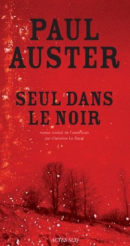 Seul Dans Le Noir - Paul Auster - Actes Sud - Asbepstore.com